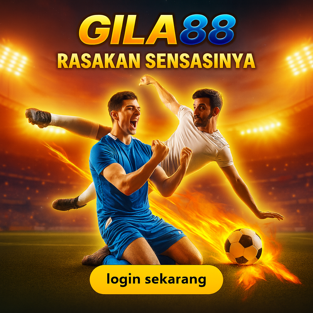 Gila88 ⩨ Update Terbaru di Link Gila 88 Makin Asik Bro!